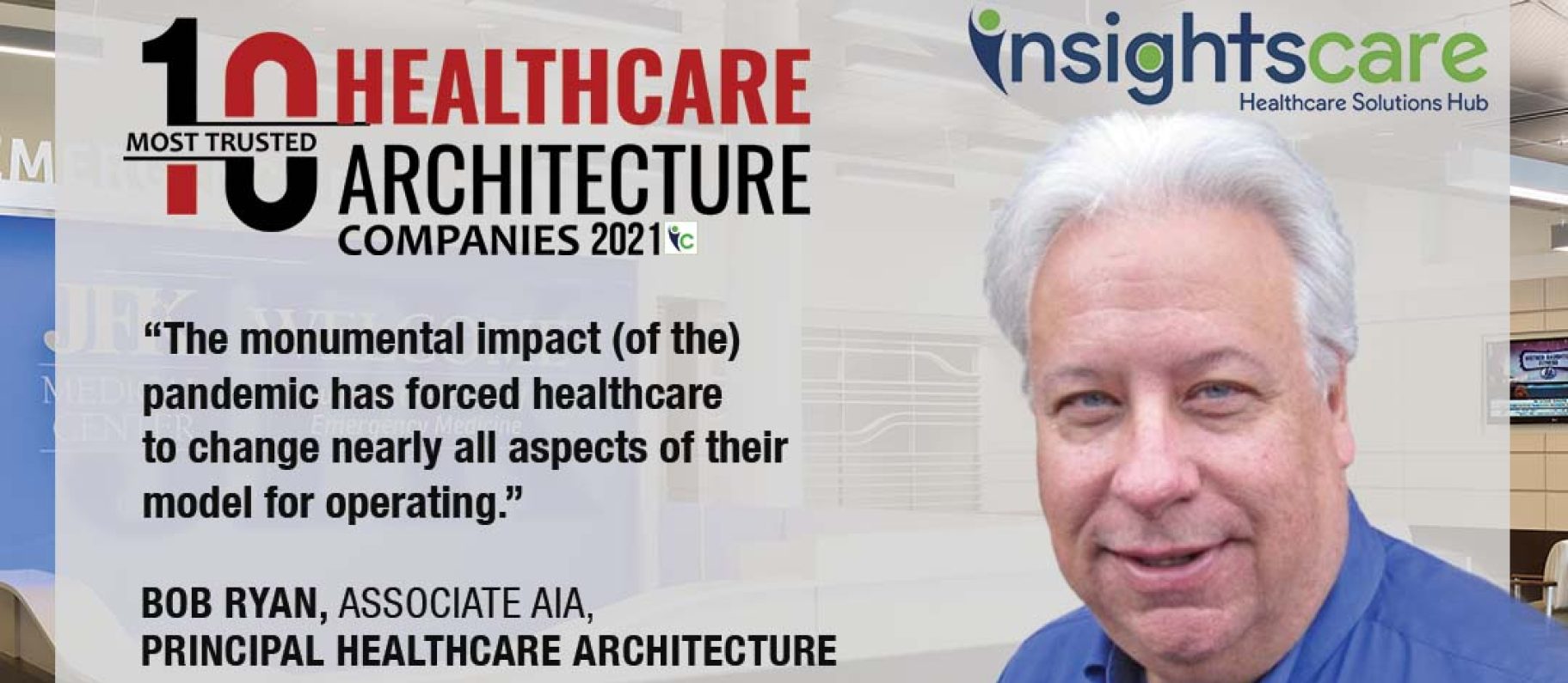 DIG Chosen by Insights Care as one of the 10 Most Trusted Healthcare Architecture Companies 2021 Image
