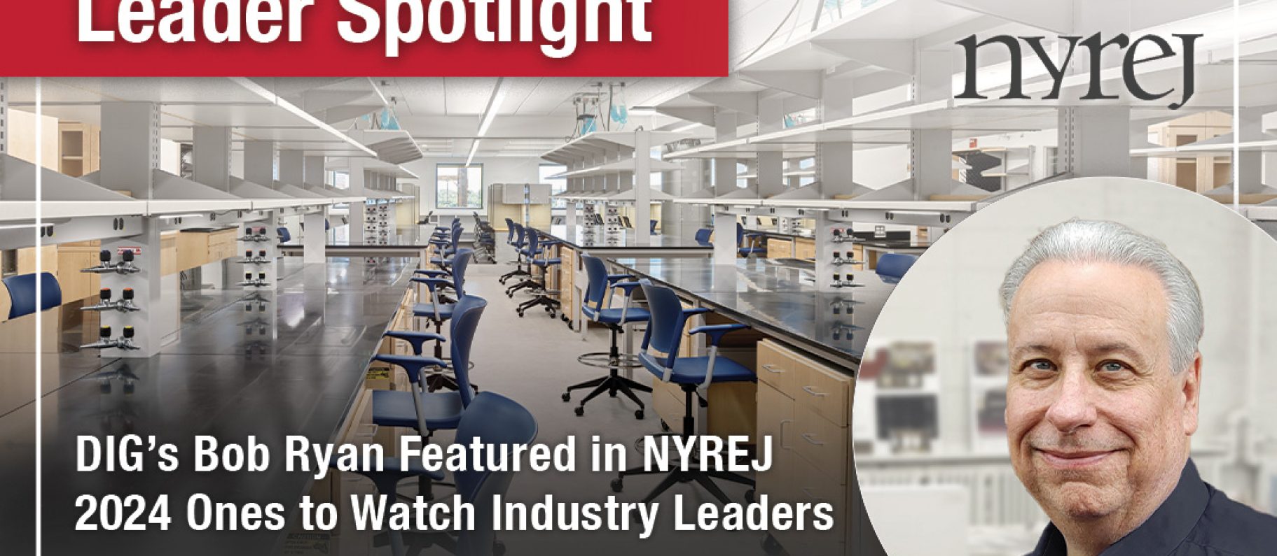 DIG’s Bob Ryan Featured in NYREJ 2024 Ones to Watch Industry Leaders Image