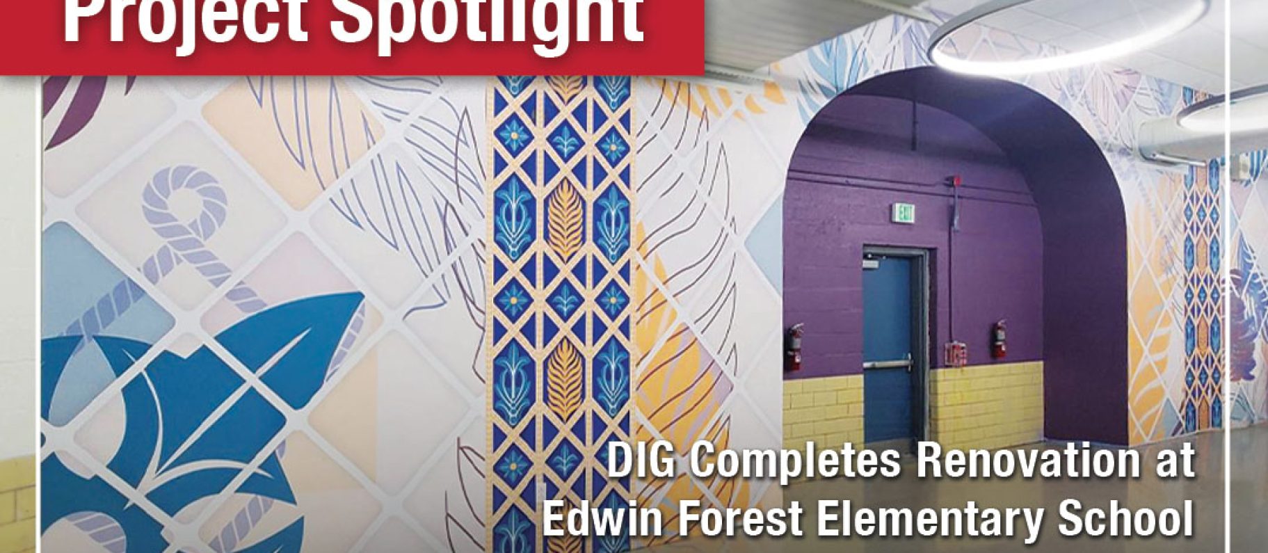 DIG Completes Renovation at Edwin Forrest Elementary School Image