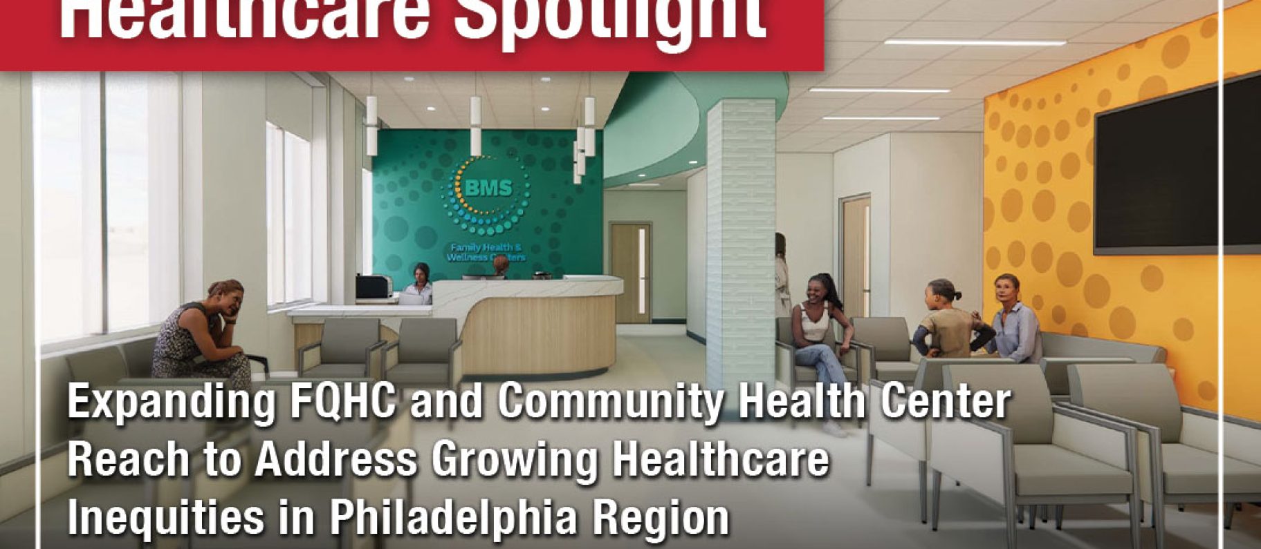 DIG is Expanding FQHC and Community Health Center Reach to Address Growing Healthcare Inequities in Philadelphia Region Image