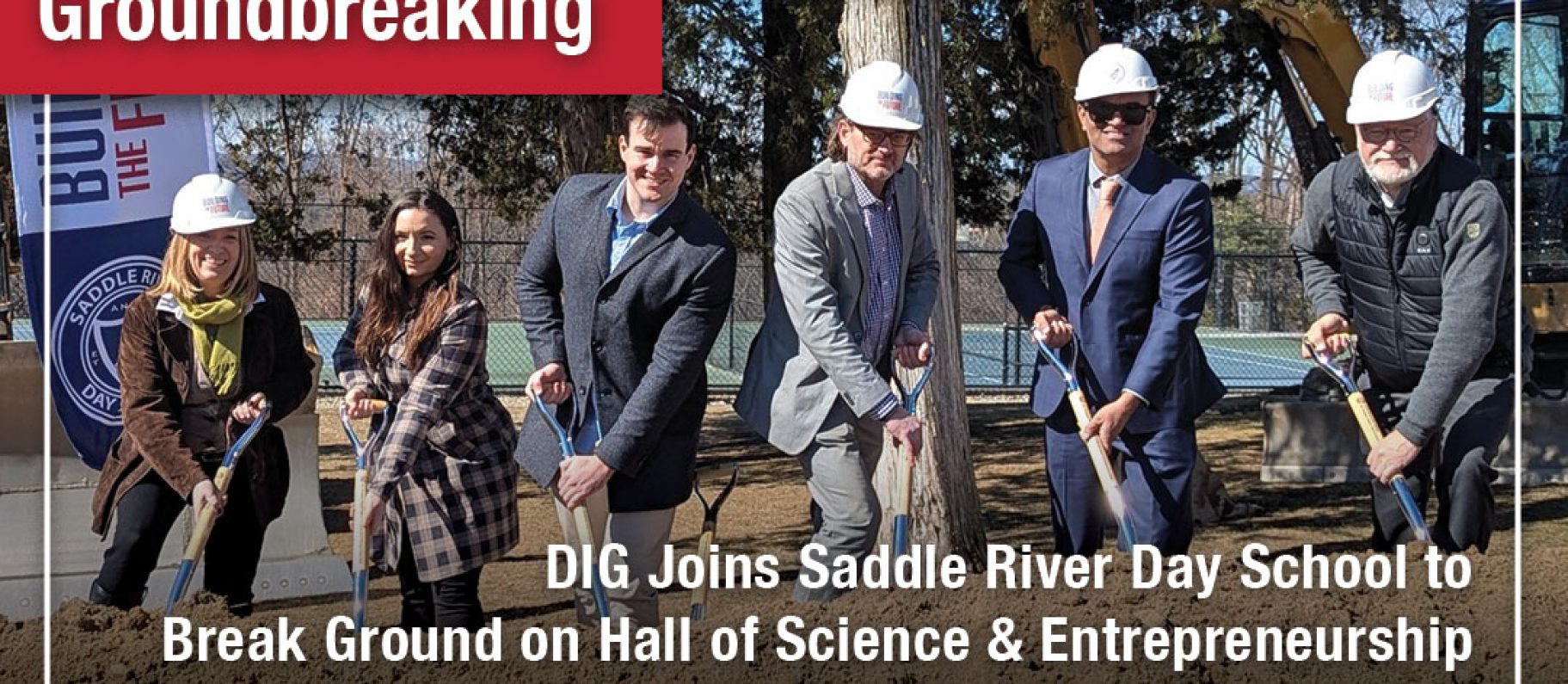 DIG Joins Saddle River Day School to Break Ground on Hall of Science & Entrepreneurship Image