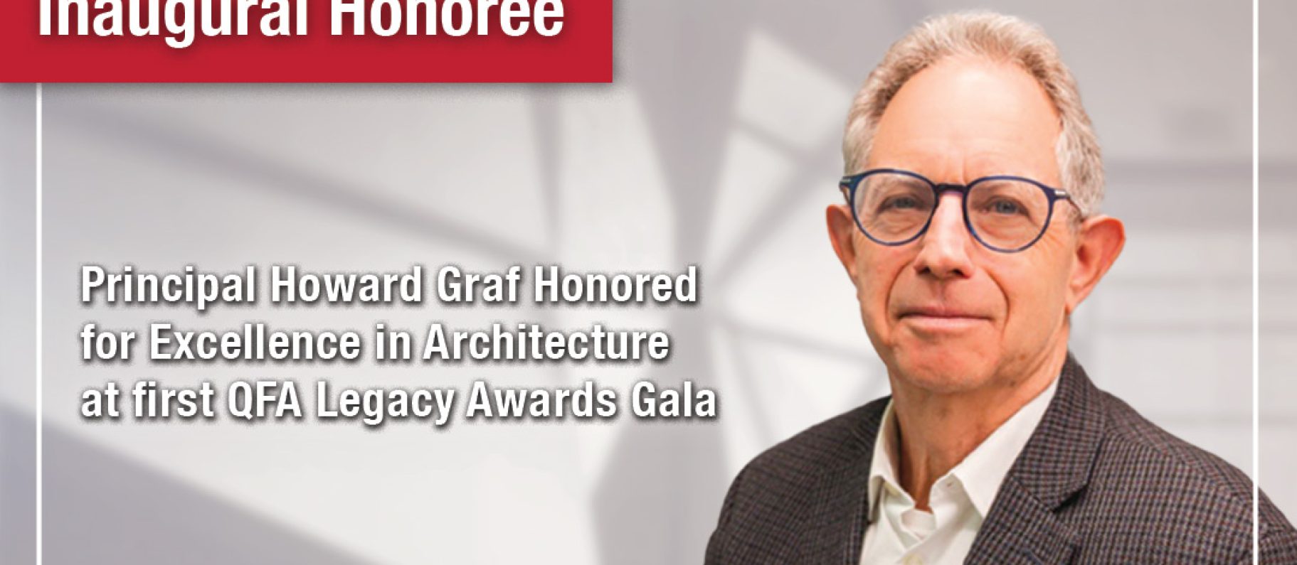Howard Graf Named Inaugural Recipient of President’s Award for Excellence in Architectural Practice Image