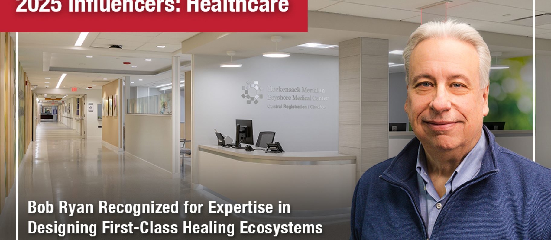 DIG Principal Bob Ryan Named to ALM Publishing’s 2025 Influencers: Healthcare Image